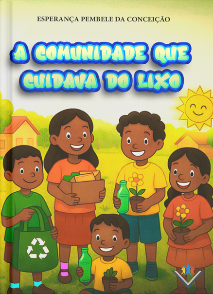 A Comunidade que Cuidava do Lixo